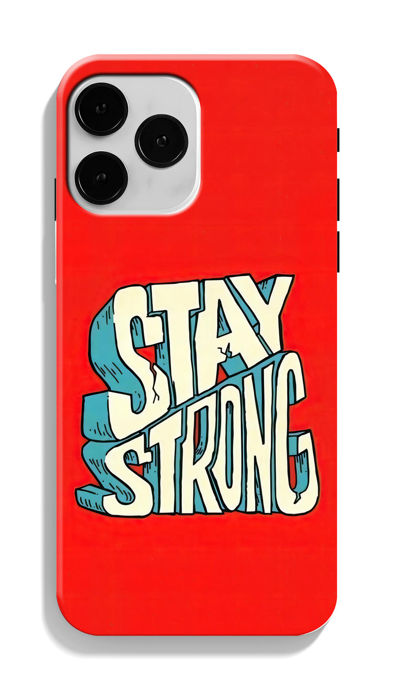 Stay strong Hard case